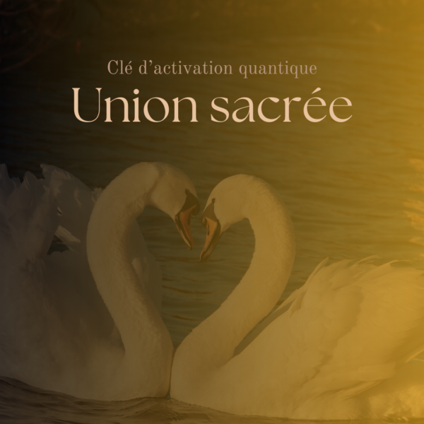 UNION SACRÉE - Clé d'activation quantique